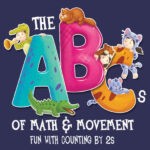 The ABCs of Math & Movement: Fun With Counting by 2s
