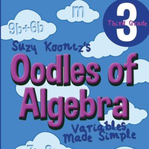 Oodles of Algebra - 3rd Grade 3rd graders books for beginners