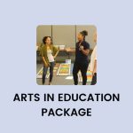 Arts in Education Package