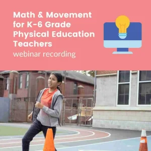 Math & Movement for K-6 Physical Education