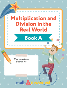 Multiplication and Division in the Real World Book A