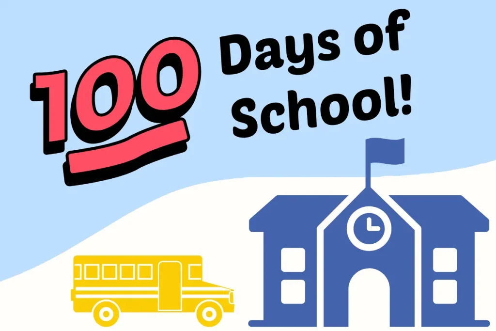 100th day of school ideas and activities