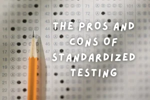 pros and cons of standardized testing